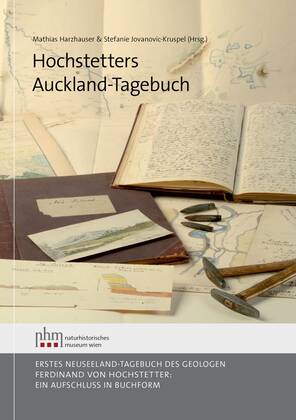 Cover of the commented transcript of Hochstetters "Auckland Diary" published by the NHMW and OeAW